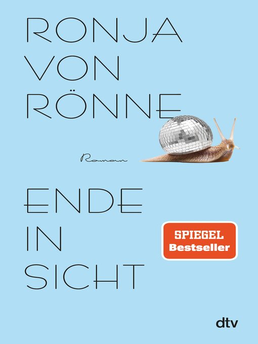 Title details for Ende in Sicht by Ronja von Rönne - Available
